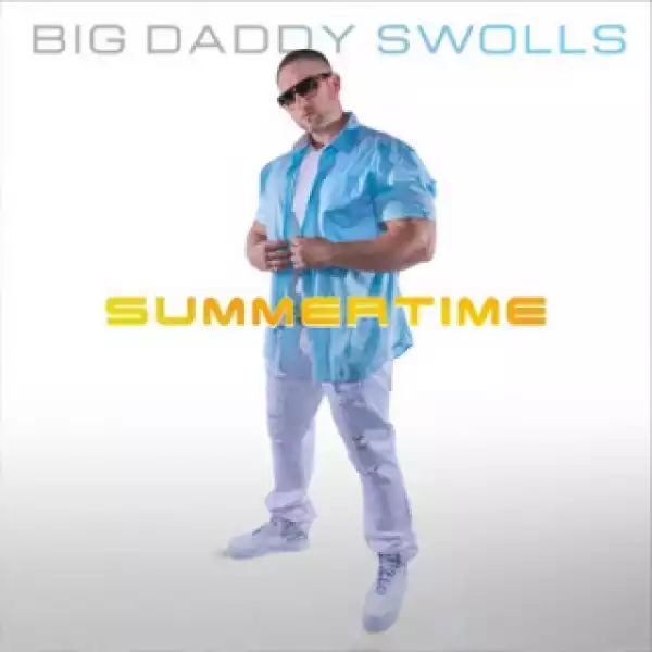 Instrumental: Big Daddy Swoll - Summertime (Produced By DJ Hymn)